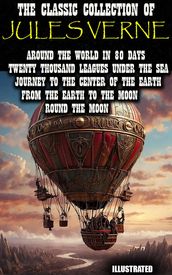 The Classic Collection of Jules Verne. Illustrated