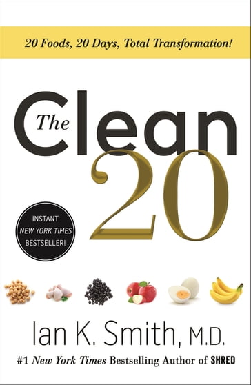 The Clean 20 - M.D. Ian K. Smith