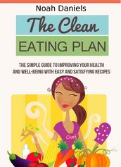 The Clean Eating Plan