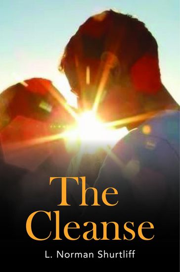 The Cleanse - L. (Les) Norman Shurtliff