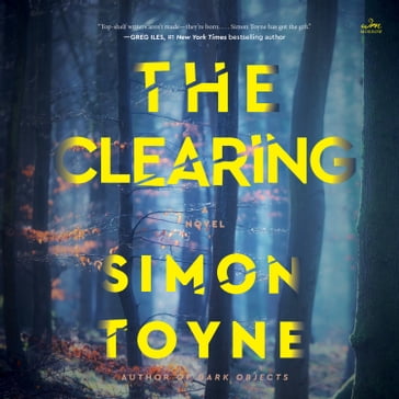 The Clearing - Simon Toyne