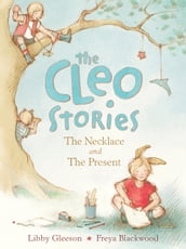 The Cleo Stories 1: The Necklace and the Present