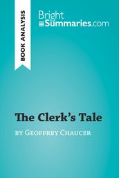 The Clerk s Tale by Geoffrey Chaucer (Book Analysis)