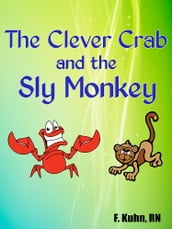 The Clever Crab and the Sly Monkey