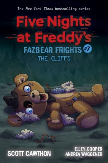 The Cliffs (Five Nights at Freddy's: Fazbear Frights #7) - Scott Cawthon - Elley Cooper - Andrea Waggener