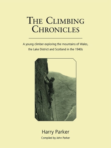 The Climbing Chronicles - John Parker