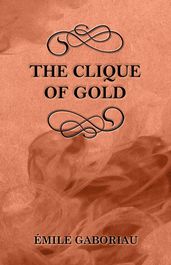 The Clique of Gold