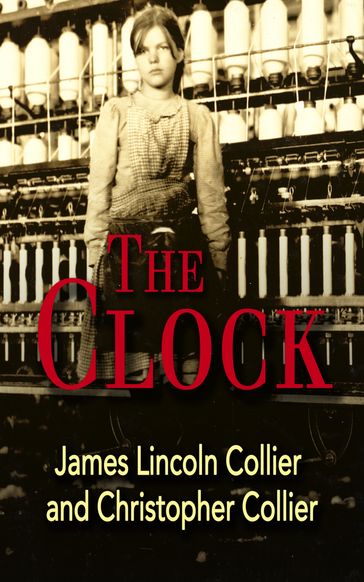The Clock - Christopher Collier - James Lincoln Collier