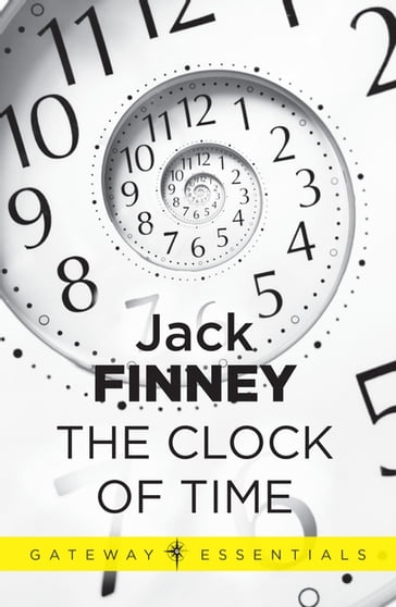 The Clock of Time - Jack Finney