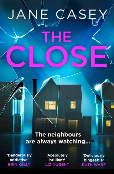 The Close (Maeve Kerrigan, Book 10) - Jane Casey