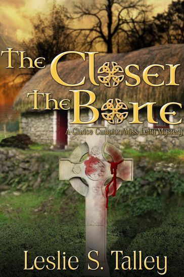 The Closer The Bone - Leslie S. Talley