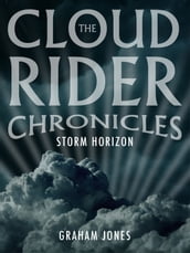The Cloud Rider Chronicles: Storm Horizon