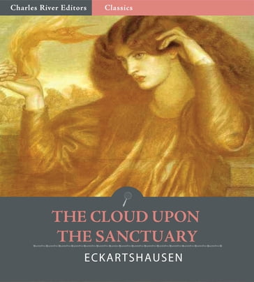 The Cloud upon the Sanctuary (Illustrated Edition) - Karl von Eckartshausen