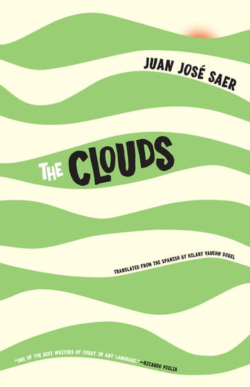 The Clouds - Juan José Saer