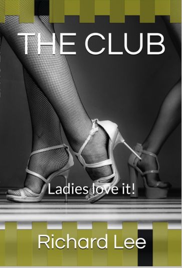 The Club: Ladies Love it - Richard Lee