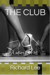The Club: Ladies Love it
