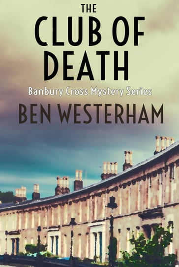 The Club of Death - Ben Westerham