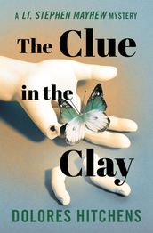 The Clue in the Clay