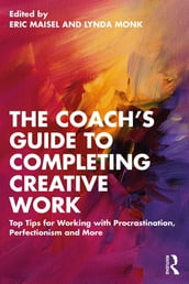The Coach s Guide to Completing Creative Work