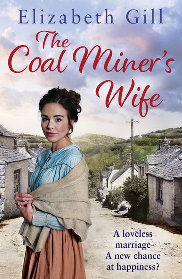 The Coal Miner's Wife - Elizabeth Gill