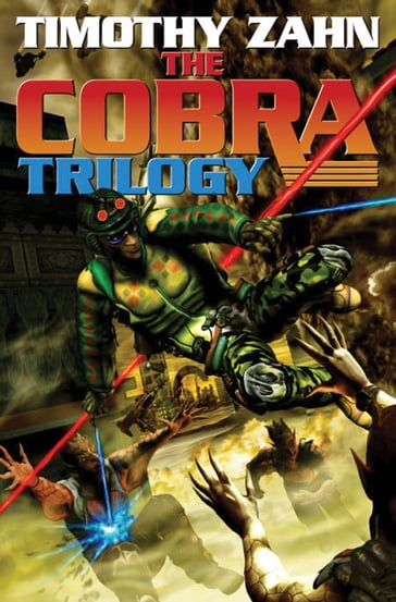 The Cobra Trilogy - Timothy Zahn