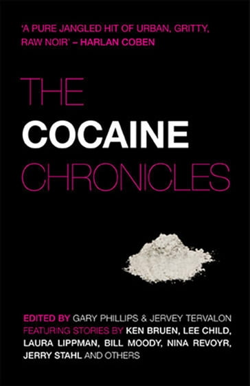 The Cocaine Chronicles - Jervey Tervalon - Ed G Phillips