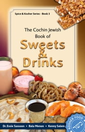 The Cochin Jewish Book Of Sweets And Drinks