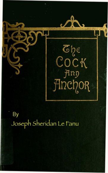 The Cock and Anchor - Joseph Sheridan Le Fanu