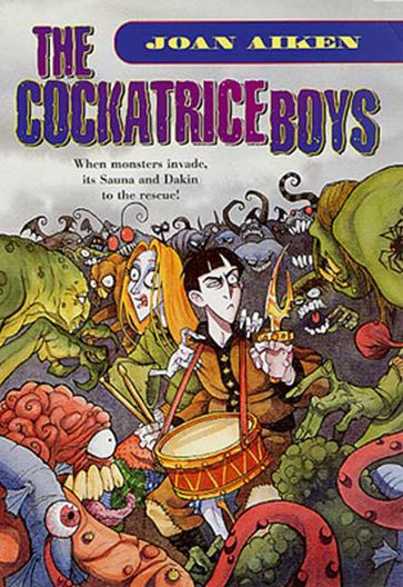 The Cockatrice Boys - Joan Aiken