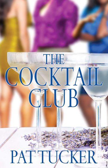 The Cocktail Club - Pat Tucker