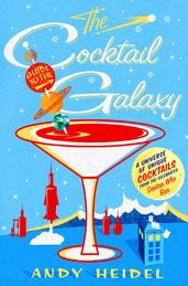 The Cocktail Guide to the Galaxy