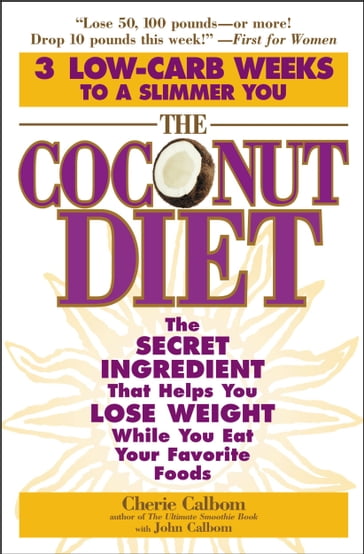 The Coconut Diet - Cherie Calbom MS - John Calbom MA