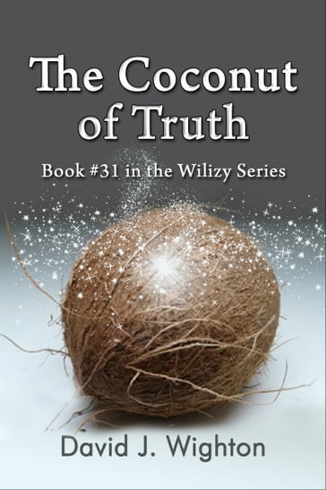 The Coconut of Truth - David J. Wighton