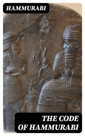 The Code of Hammurabi