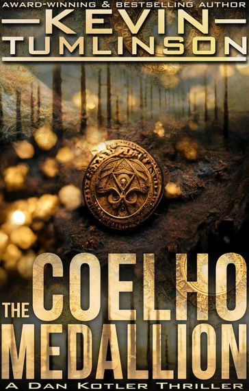 The Coelho Medallion - Kevin Tumlinson