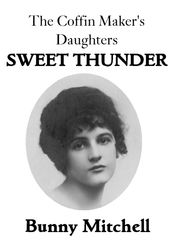 The Coffin Maker s Daughters Sweet Thunder