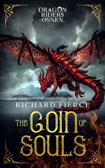 The Coin of Souls - Richard Fierce