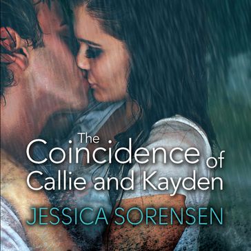 The Coincidence of Callie and Kayden - Jessica Sorensen