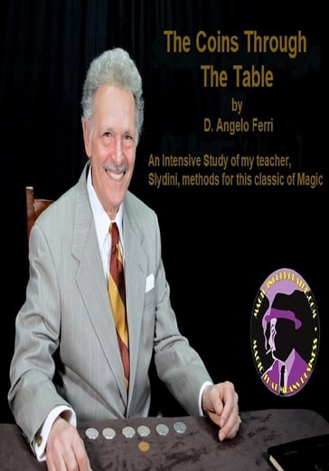 The Coins Through The Table - D. Angelo Ferri