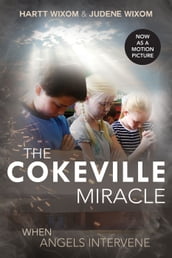 The Cokeville Miracle: When Angels Intervene