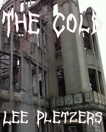 The Cold - Lee Pletzers