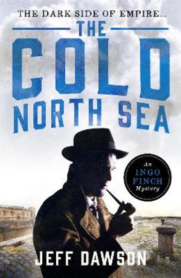 The Cold North Sea - Jeff Dawson