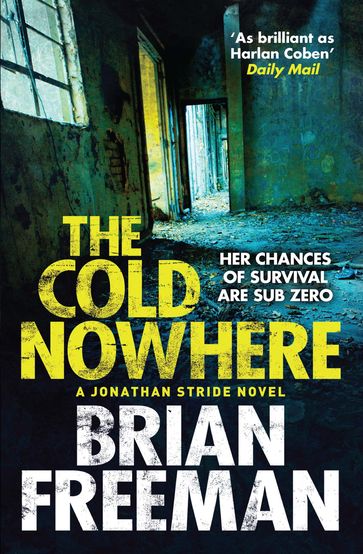 The Cold Nowhere - Brian Freeman