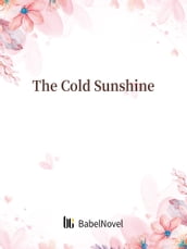 The Cold Sunshine