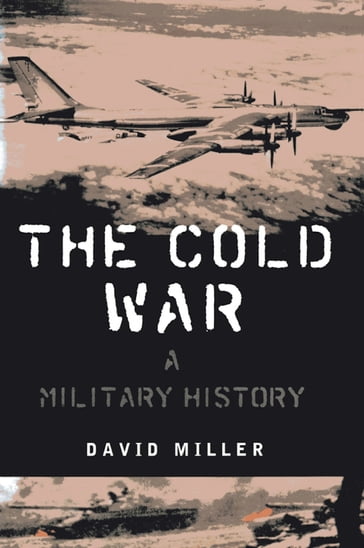 The Cold War - David Miller