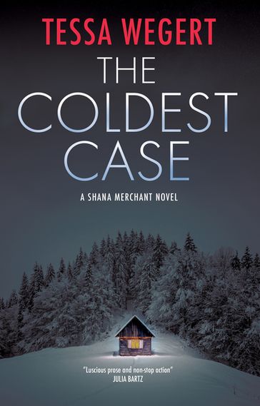 The Coldest Case - Tessa Wegert