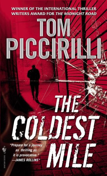 The Coldest Mile - Tom Piccirilli