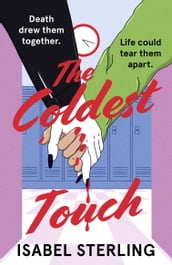 The Coldest Touch
