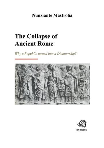 The Collapse of Ancient Rome - Nunziante Mastrolia
