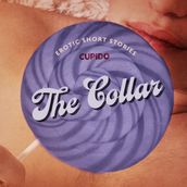 The Collar  And Other Erotic Short Stories from Cupido